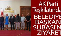 AK PARTİ TEŞKİLATINDAN BELEDİYE BAŞKANI SUBAŞI'NA ZİYARET
