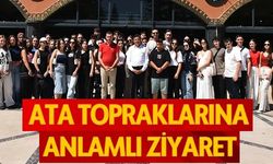 ATA TOPRAKLARINA ANLAMLI ZİYARET