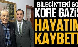 BİLECİK'TE Kİ SON KORE GAZİSİ HAYATINI KAYBETTİ