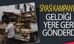 GELDİĞİ YERE GERİ GÖNDERDİ