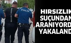 HIRSIZLIK SUÇUNDAN ARANIYORDU!