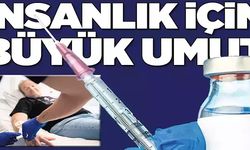 İNSANLIK İÇİN BÜYÜK UMUT