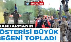 JANDARMANIN GÖSTERİSİ BÜYÜK BEĞENİ TOPLADI