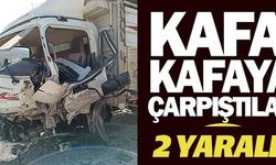 KAFA KAFAYA ÇARPIŞTILAR: 2 YARALI