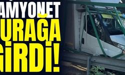 KAMYONET DURAĞA GİRDİ!