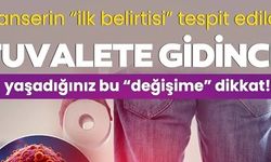 KANSERİN İLK BELİRTİSİ TESPİT EDİLDİ