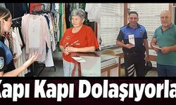 KAPI KAPI DOLAŞIYORLAR