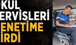 OKUL SERVİSLERİ DENETİME GİRDİ