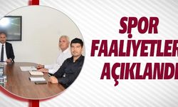 SPOR FAALİYETLERİ AÇIKLANDI