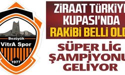 ZİRAAT TÜRKİYE KUPASI'NDA RAKİBİ BELLİ OLDU
