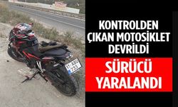 KONTROLDEN ÇIKAN MOTORSİKLET DEVRİLDİ