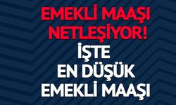 EMEKLİ MAAŞI NETLEŞİYOR