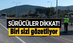 SÜRÜCÜLER DİKKAT BİRİ SİZİ GÖZETLİYOR!