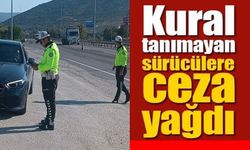 KURAL TANIMAYAN SÜRÜCÜLERE CEZA YAĞDI