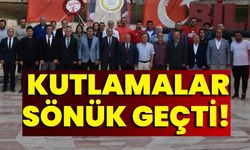 KUTLAMALAR SÖNÜK GEÇTİ