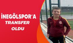 İNEGÖL SPOR'A TRANSFER OLDU