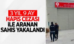 3 YIL 9 AY HAPİS CEZASI İLE ARANAN ŞAHIS YAKALANDI