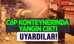 ÇÖP KONTEYNIRINDA YANGIN ÇIKTI!