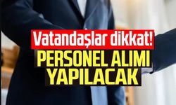 PERSONEL ALIMI YAPILACAK