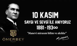 10 KASIM ATATÜRK'Ü ANMA GÜNÜ MESAJI