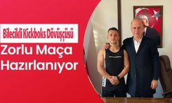 BİLECİKLİ KİCKBOKS DÖVÜŞÇÜSÜ ZORLU MAÇA HAZIRLANIYOR