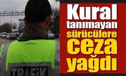 BİLECİK'TE SÜRÜCÜLERE CEZA YAĞDI