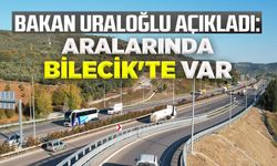 BAKAN URALOĞLU AÇIKLADI