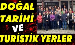 BİLECİK'İN TARİHİ VE DOĞAL GÜZELLİKLERİ KEŞFETTİLER