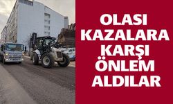 EĞİMLİ YOLLAR TIRAŞLANARAK GÜVENLİ HALE GETİRİLDİ