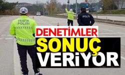 DENETİMLER SONUÇ VERİYOR