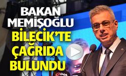 SAĞLIK BAKANI MEMİŞOĞLU: BİLECİK'TE