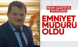 EMNİYET MÜDÜRÜ OLDU