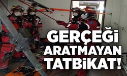 GERÇEĞİ ARATMAYAN TATBİKAT!