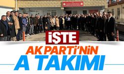 AK PARTİ'NİN BİLECİK'TEKİ 'A TAKIMI' BELLİ OLDU