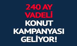 240 AY VADELİ 200 BİN KONUT: DETAYLAR BELLİ OLDU