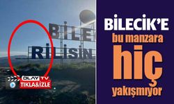 BU MANZARA BİLECİK'E HİÇ YAKIŞMIYOR
