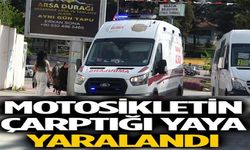 MOTOSİKLETİN ÇARPTIĞI YAYA YARALANDI