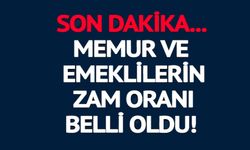 MEMUR VE EMEKLİLERİN ZAM ORANI NETLEŞİYOR: