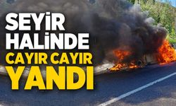 SEYİR HALİNDE BİR ANDA ALEV ALAN ARAÇ KÜL OLDU