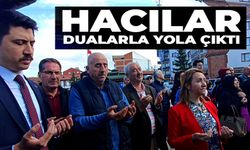 HACI ADAYLARI KUTSAL YOLCULUĞA ÇIKTI