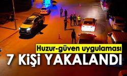ÇEŞİTLİ SUÇLARDAN ARANAN 7 KİŞİ YAKALANDI