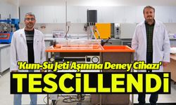 'KUM-SU JETİ AŞINMA DENEY CİHAZI' TESCİLLENDİ