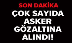 56 MUVAZZAF ASKER GÖZALTINA ALINDI