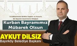 BAŞKAN AYKUT DİLSİZ, VATANDAŞLARIN KURBAN BAYRAMI’NI KUTLADI