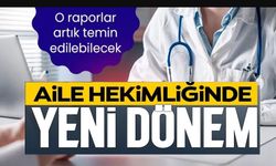 O RAPORLAR ARTIK TEMİN EDİLEBİLECEK