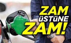 BENZİN VE MOTORİNE YENİ ZAM GELDİ!