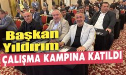 BAŞKAN YILDIRIM, AK PARTİ ÇALIŞMA KAMPI'NA KATILDI