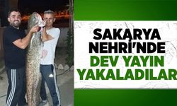 SAKARYA NEHRİ’NDE DEV YAYIN BALIĞINI TUTULDU