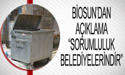 ÇÖP KONTEYNERLERİ TARTIŞMA YARATTI BIOSUN BELEDİYELERİ İŞARET ETTİ