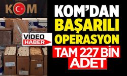 226 BİN ADET DOLU MAKARON ELE GEÇİRİLDİ